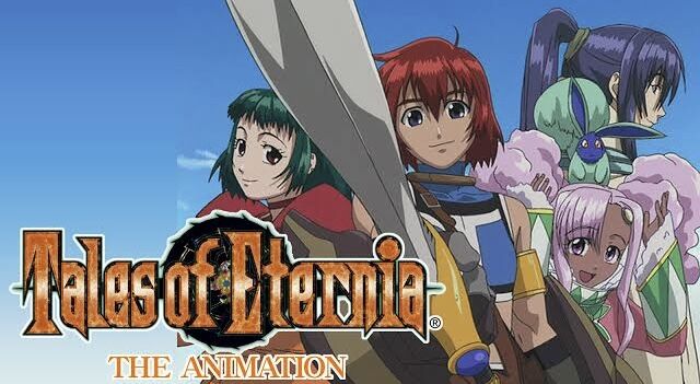 [Tales series] I recently learned that there was an anime for Tales of Eternia.