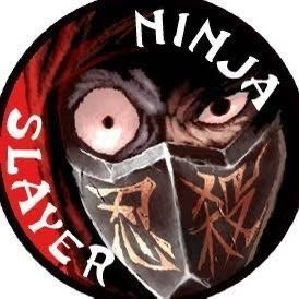 [Ninja Slayer] Do you have a favorite ninja name?